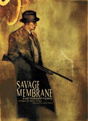 Savage Membrane: A Cal McDonald Mystery Novel 097122823X Book Cover