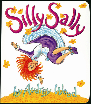 Silly Sally Lap-Sized Board Book 0152059024 Book Cover