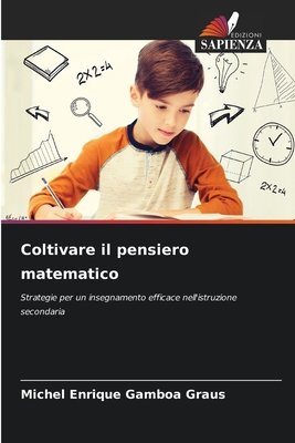 Coltivare il pensiero matematico [Italian] 6208400724 Book Cover