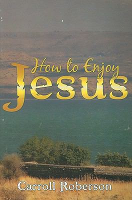 How to Enjoy Jesus 193364124X Book Cover