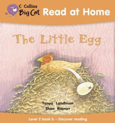 The Little Egg (Collins Big Cat Read at Home) (... 0007244436 Book Cover