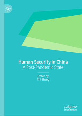 Human Security in China: A Post-Pandemic State 9811646740 Book Cover