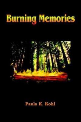 Burning Memories 1410729001 Book Cover