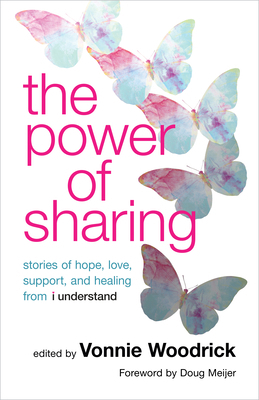 The Power of Sharing: Stories of Hope, Love, Su... 0802884466 Book Cover