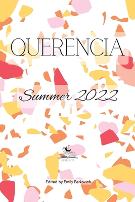 Querencia Summer 2022 B0B48HWWSH Book Cover