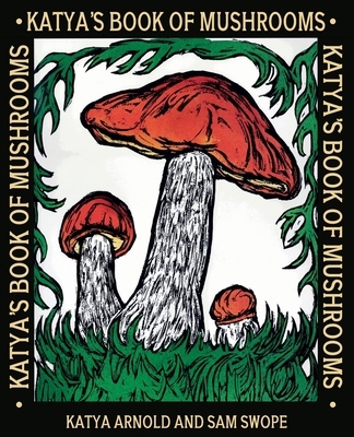 Katya's Book of Mushrooms 1922919195 Book Cover