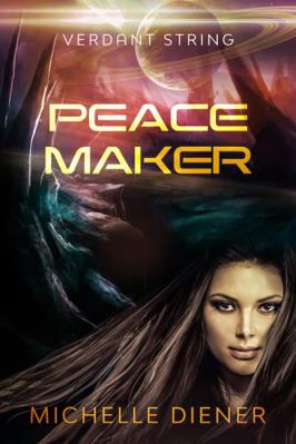 Peace Maker (Verdant String) 0645603309 Book Cover