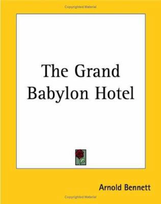 The Grand Babylon Hotel 1419164473 Book Cover