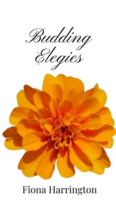 Budding Elegies 1805666258 Book Cover