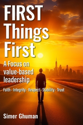 FIRST Things First: A Focus on value-based lead... B0H34SJSXR Book Cover