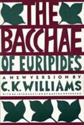 The Bacchae of Euripides 0374522065 Book Cover