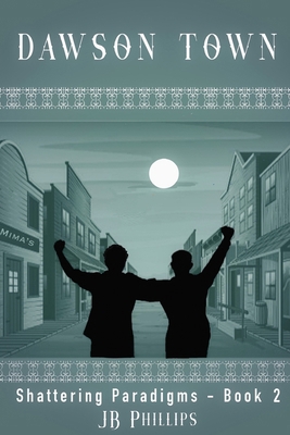 Dawson Town B0F386F4XY Book Cover