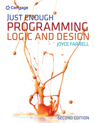 Just Enough Programming Logic and Design 1111825955 Book Cover