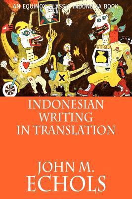 Indonesian Writing in Translation 6028397032 Book Cover