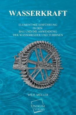 Wasserkraft [German] 3845702028 Book Cover
