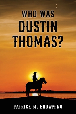 Who Was Dustin Thomas? B0FCFRT2B9 Book Cover