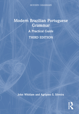 Modern Brazilian Portuguese Grammar: A Practica... 1032244399 Book Cover