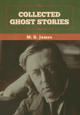 Collected Ghost Stories 1636372759 Book Cover