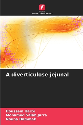 A diverticulose jejunal [Portuguese] 620999900X Book Cover
