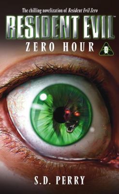 Zero Hour (Resident Evil Series, Book 0) 0671785117 Book Cover