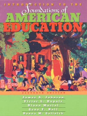 Introduction to the Foundations of American Edu... 0205306837 Book Cover