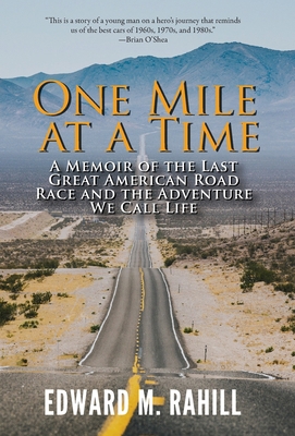 One Mile at a Time: A Memoir of the Last Great ... 1954779860 Book Cover