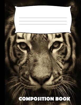 Composition Book: Tiger Composition Notebook Wi... 1074056345 Book Cover