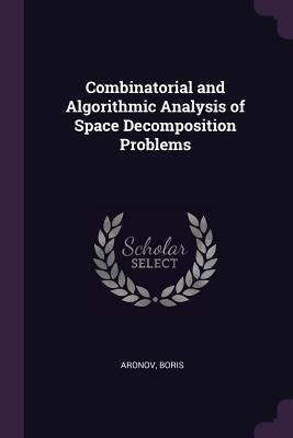 Combinatorial and Algorithmic Analysis of Space... 137889510X Book Cover