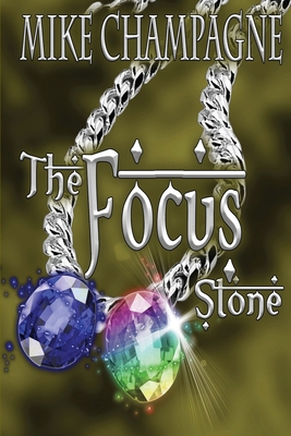 The Focus Stone 1678099627 Book Cover