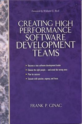 Creating High Performance Software Development ... 0130850837 Book Cover