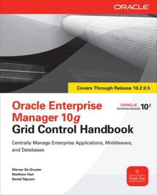 Oracle Enterprise Manager 10g Grid Control Hand... 0071634223 Book Cover