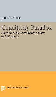 Cognitivity Paradox: An Inquiry Concerning the ... 0691647755 Book Cover
