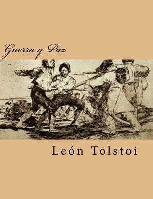 Guerra y Paz [Spanish] 1981398295 Book Cover