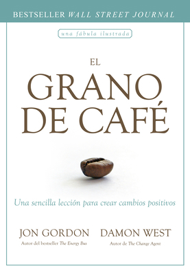 El Grano de Café (the Coffee Bean Spanish Edition) [Spanish] 8417963162 Book Cover