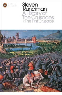 A History of the Crusades I: The First Crusade ... 014198550X Book Cover