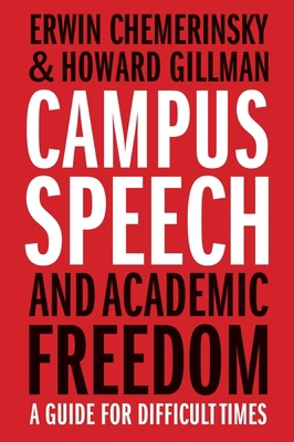 Campus Speech and Academic Freedom: A Guide for... 0300270984 Book Cover