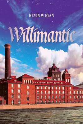 Willimantic            Book Cover