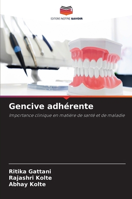 Gencive adhérente [French] 6630497511 Book Cover