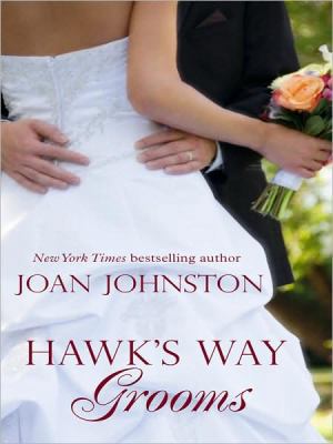 Hawk's Way Grooms [Large Print] 1597228419 Book Cover