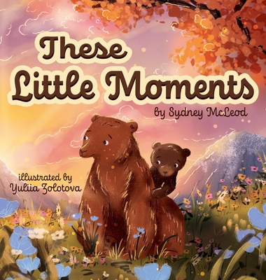 These Little Moments 1069806803 Book Cover