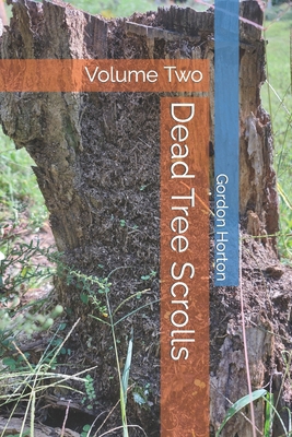 Dead Tree Scrolls: Volume Two B09HLB2VQ8 Book Cover