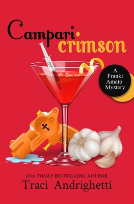 Campari Crimson: A Private Investigator Comedy ... 1733748032 Book Cover