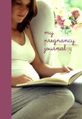 My Pregnancy Journal B0082ORDS8 Book Cover