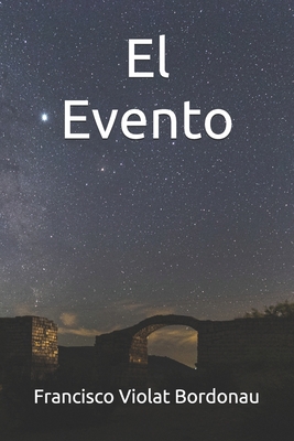 El Evento [Spanish] 1688804420 Book Cover