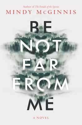 Be Not Far from Me 0062561626 Book Cover