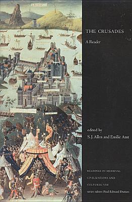 The Crusades: A Reader 1442600020 Book Cover