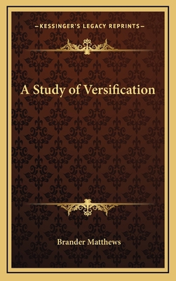 A Study of Versification 1163367559 Book Cover