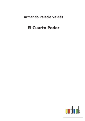 El Cuarto Poder [Spanish] 3752496525 Book Cover