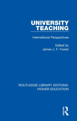 University Teaching: International Perspectives 1138311014 Book Cover