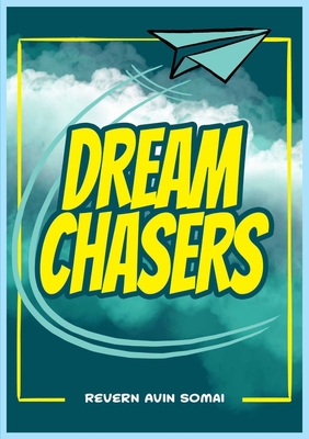 Dream Chasers 0646823183 Book Cover